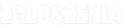 ZGŁOSZENIA